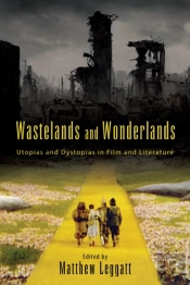 Wastelands And Wonderlands