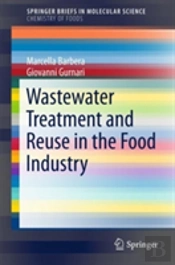 Wastewater Treatment And Reuse In The Food Industry