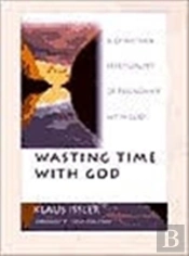 Wasting Time With God