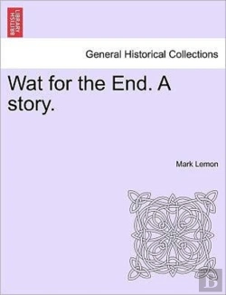 Bertrand.pt - Wat For The End. A Story.