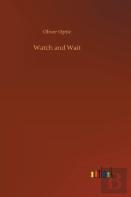 Watch And Wait