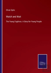Watch And Wait