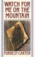 Watch For Me On The Mountain