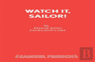 Watch It, Sailor!