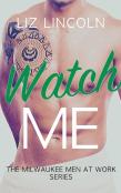 Watch Me