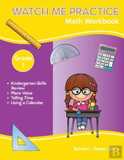 Bertrand.pt - Watch Me Practice Grade 1 Math Workbook