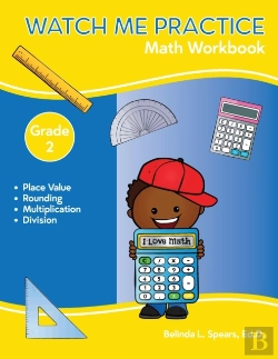 Bertrand.pt - Watch Me Practice Grade 2 Math Workbook