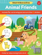 Watch Me Read And Draw: Animal Friends