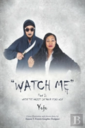 Watch Me