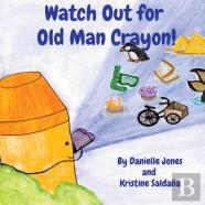 Watch Out For  Old Man Crayon!