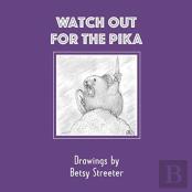 Watch Out For The Pika