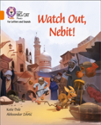 Watch Out, Nebit!