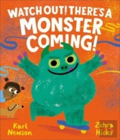 Watch Out! There'S A Monster Coming!