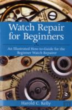 Bertrand.pt - Watch Repair For Beginners