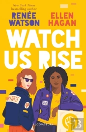 Watch Us Rise