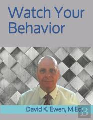 Watch Your Behavior
