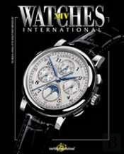 Watches International Volume Xiv