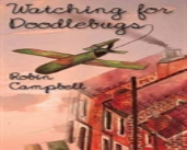 Watching For Doodlebugs