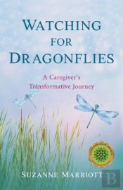 Watching For Dragonflies