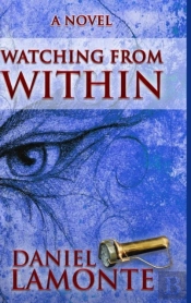 Watching From Within