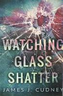 Watching Glass Shatter