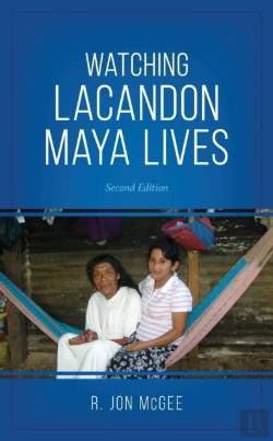 Bertrand.pt - Watching Lacandon Maya Lives