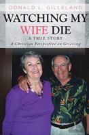 Watching My Wife Die