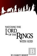 Watching The Lord Of The Rings With God