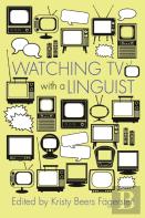 Watching Tv With A Linguist