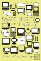 Watching Tv With A Linguist