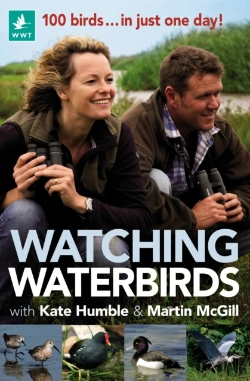 Bertrand.pt - Watching Waterbirds With Kate Humble And Martin Mcgill