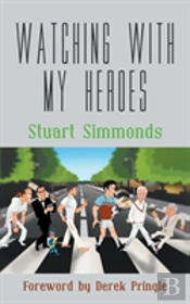 Watching With My Heroes