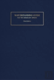 Watchstanding Guide For The Merchant Officer