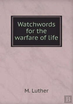 Bertrand.pt - Watchwords For The Warfare Of Life