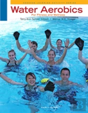 Water Aerobics For Fitness And Wellness