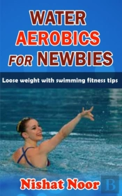 Water Aerobics For Newbies