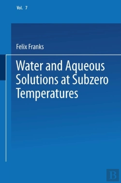 Bertrand.pt - Water And Aqueous Solutions At Subzero Temperatures