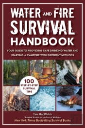Water And Fire Survival Handbook