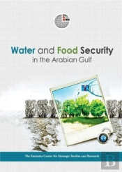 Water And Food Security In The Arabian Gulf