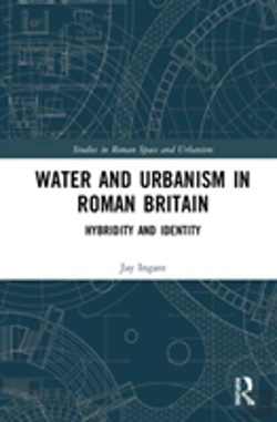 Bertrand.pt - Water And Urbanism In Roman Britain