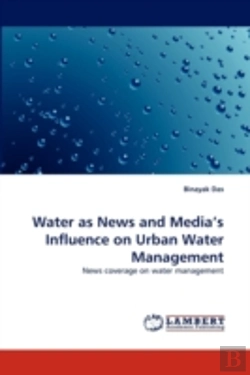 Bertrand.pt - Water As News And Media'S Influence On Urban Water Management