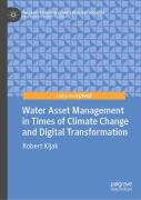 Water Asset Management In Times Of Climate Change And Digital Transformation
