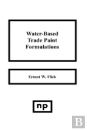 Water-Based Trade Paint Formulations