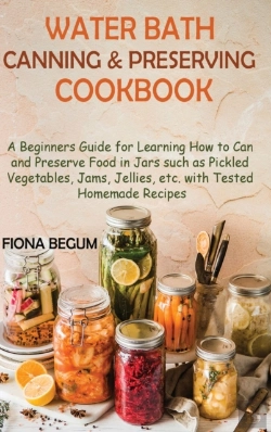 Bertrand.pt - Water Bath Canning And Preserving Cookbook