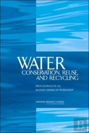 Water Conservation, Reuse, And Recycling