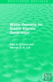 Water Demand For Steam Electric Generation (Routledge Revivals)