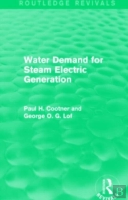 Bertrand.pt - Water Demand For Steam Electric Generation (Routledge Revivals)