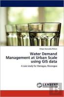 Water Demand Management At Urban Scale Using Gis Data