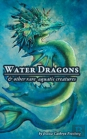 Water Dragons & Other Rare Aquatic Creat