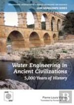 Water Engineering In Ancient Civilizations